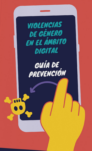 Violencias de género en el ámbito digital. Ayuntamiento de Elche y Casa de la Dona (2020)