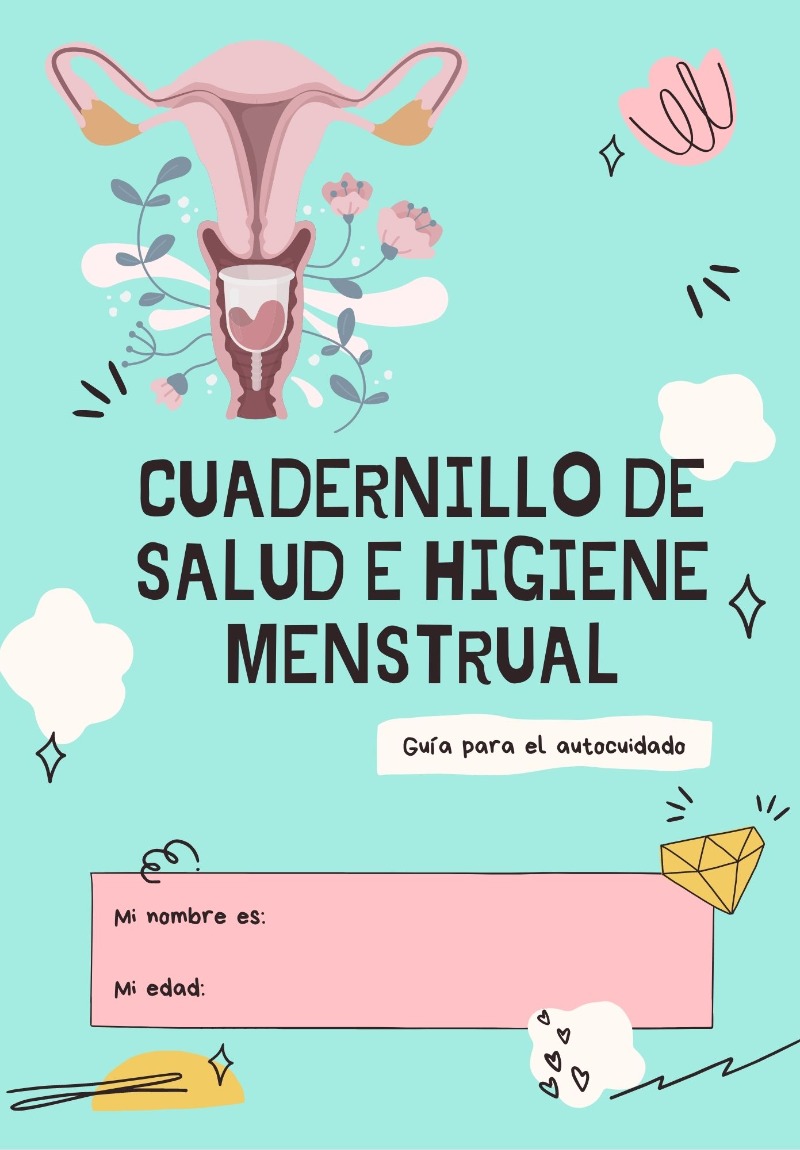 ISBN 978-956-410-064-7  Cuadernillo de salud e higiene menstrual 