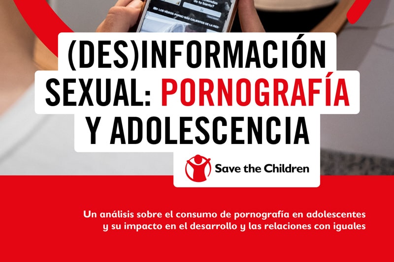 (Des)información sexual: pornografía y adolescencia. Un análisis sobre el consumo de pornografía en adolescentes y su impacto en el desarrollo y las relaciones con iguales