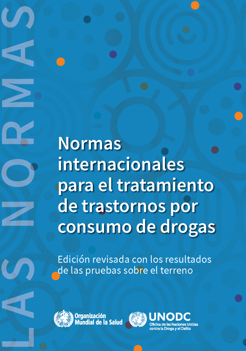 Normas internacionales para el tratamiento de trastornos por consumo de drogas