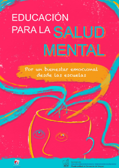 Educación para la Salud Mental: Por un bienestar emocional desde las escuelas