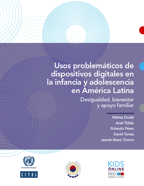 Usos problemáticos de dispositivos digitales en la infancia y adolescencia en América Latina: desigualdad, bienestar y apoyo familia.