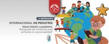 II Seminario Internacional de Pediatría Salud infantil y pandemia