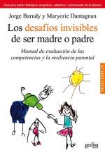 Los desafíos invisibles de ser madre o padre Manual de evaluación de las competencias y la resiliencia parental