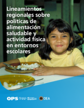 Lineamientos regionales sobre políticas de alimentación saludable y actividad física en entornos escolares Organización Panamericana de la Salud y Secretaría General de la Organización de los Estados Americanos 2026 